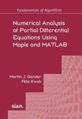 book Numerical Analysis of Partial Differential Equations Using Maple and MATLAB