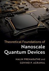 book Theoretical Foundations of Nanoscale Quantum Devices