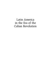 book Latin America in the Era of the Cuban Revolution, 2nd Edition