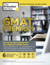 book Cracking the GMAT Premium Edition with 6 Computer-Adaptive Practice Tests, 2018