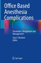 book Office Based Anesthesia Complications: Prevention, Recognition and Management