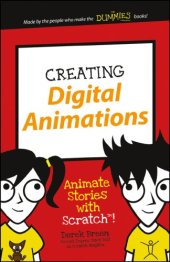 book Creating Digital Animations: Animate Stories with Scratch!