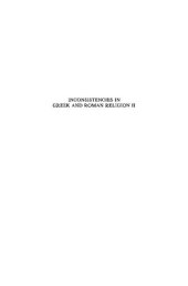 book Inconsistencies in Greek and Roman Religion 2: Transition and Reversal in Myth and Ritual