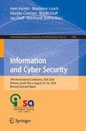 book Information and Cyber Security: 19th International Conference, ISSA 2020, Pretoria, South Africa, August 25–26, 2020, Revised Selected Papers