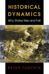 book Historical Dynamics: Why States Rise And Fall