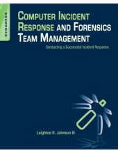 book Computer Incident Response and Forensics Team Management