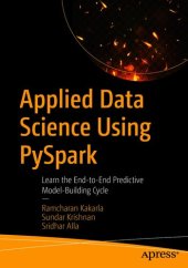 book Applied Data Science Using PySpark: Learn the End-to-End Predictive Model-Building Cycle