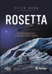 book Rosetta: The Remarkable Story of Europe's Comet Explorer