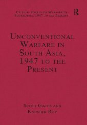 book Unconventional Warfare in South Asia, 1947 to the Present