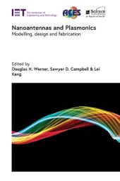 book Nanoantennas and Plasmonics: Modelling, Design and Fabrication