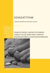 book Devadattīyam: Johannes Bronkhorst Felicitation Volume