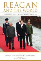 book Reagan and the World: Leadership and National Security, 1981-1989