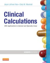 book Clinical Calculations: With Applications to General and Specialty Areas