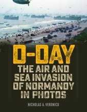 book D-Day: The Air and Sea Invasion of Normandy in Photos