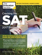 book Cracking the SAT with 4 Practice Tests, 2017 Edition