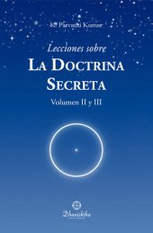 book Lecciones sobre La Doctrina Secreta Vol II y III