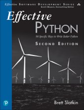 book Effective Python: 90 specific ways to write better Python