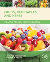 book Fruits, Vegetables, and Herbs: Bioactive Foods in Health Promotion