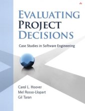 book Evaluating Project Decisions: Case Studies in Software Engineering