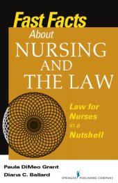 book Fast Facts about Nursing and the Law: Law for Nurses in a Nutshell