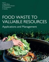 book Food Waste to Valuable Resources: Applications and Management