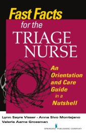 book Fast Facts for the Triage Nurse: An Orientation and Care Guide in a Nutshell