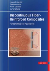 book Discontinuous Fiber Reinforced Composites: Fundamentals and Applications