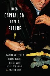 book Does Capitalism Have a Future?