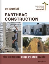 book Essential Earthbag Construction: The Complete Step-By-Step Guide