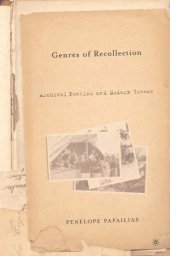 book Genres of Recollection: Archival Poetics and Modern Greece