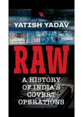 book RAW: A History of India's Covert Operations