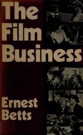 book The film business: a history of British cinema, 1896-1972.