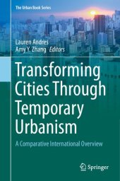 book Transforming Cities Through Temporary Urbanism: A Comparative International Overview