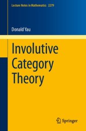 book Involutive Category Theory