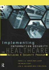 book Implementing Information Security in Healthcare: Building a Security Program