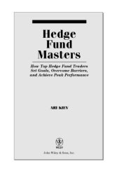 book Hedge Fund Masters: How Top Hedge Fund Traders Set Goals, Overcome Barriers, and Achieve Peak Performance