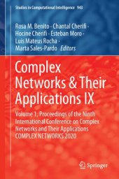 book Complex Networks & Their Applications IX: Volume 1, Proceedings of the Ninth International Conference on Complex Networks and Their Applications COMPLEX NETWORKS 2020