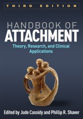 book Handbook of Attachment, Third Edition: Theory, Research, and Clinical Applications