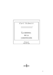 book La defensa de la Constitución. Estudio acerca de las diversas especies y posibilidades de salvaguardia de la Constitución