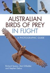 book Australian Birds of Prey in Flight: A Photographic Guide