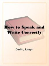 book How to Speak and Write Correctly