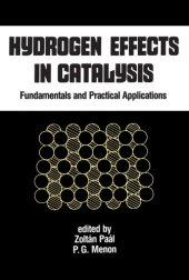 book Hydrogen Effects in Catalysis: Fundamentals and Practical Applications