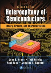 book Heteroepitaxy of Semiconductors: Theory, Growth, and Characterization