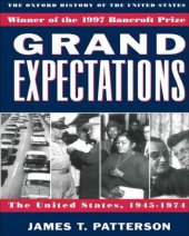 book Grand Expectations: The United States, 1945-1974