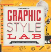 book Graphic Style Lab: Develop Your Own Style with 50 Hands-On Exercises