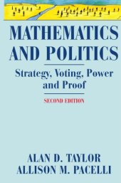 book Mathematics and Politics: Strategy, Voting, Power, and Proof