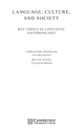 book Language, Culture, and Society: Key Topics in Linguistic Anthropology