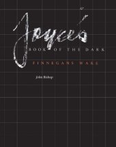 book Joyce's Book of the Dark: Finnegans Wake