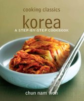 book Korea: A Step-By-Step Cookbook