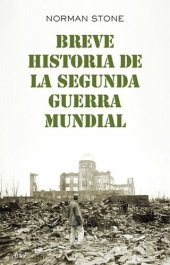 book Breve historia de la segunda guerra mundial